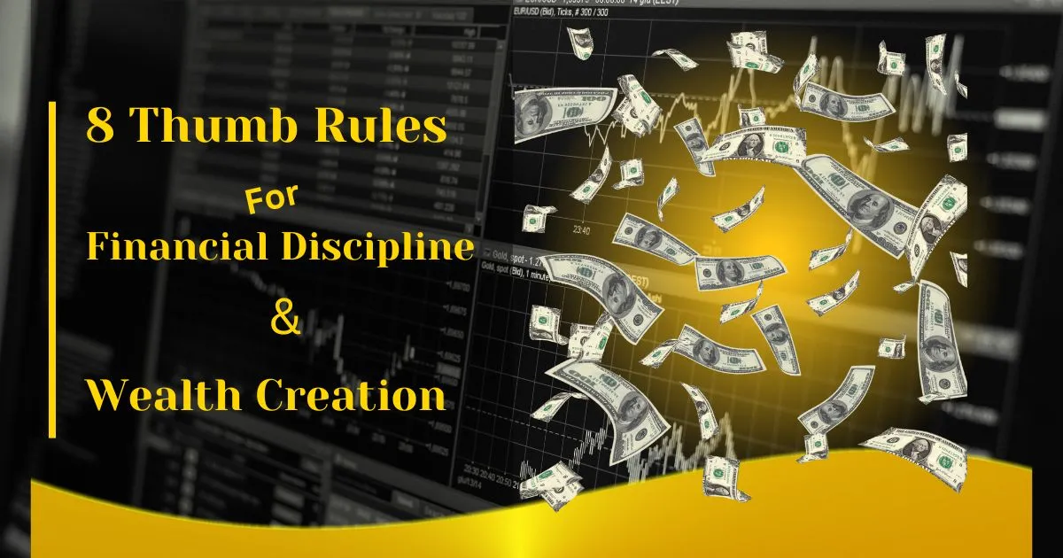 Financial Discipline and Wealth Creation