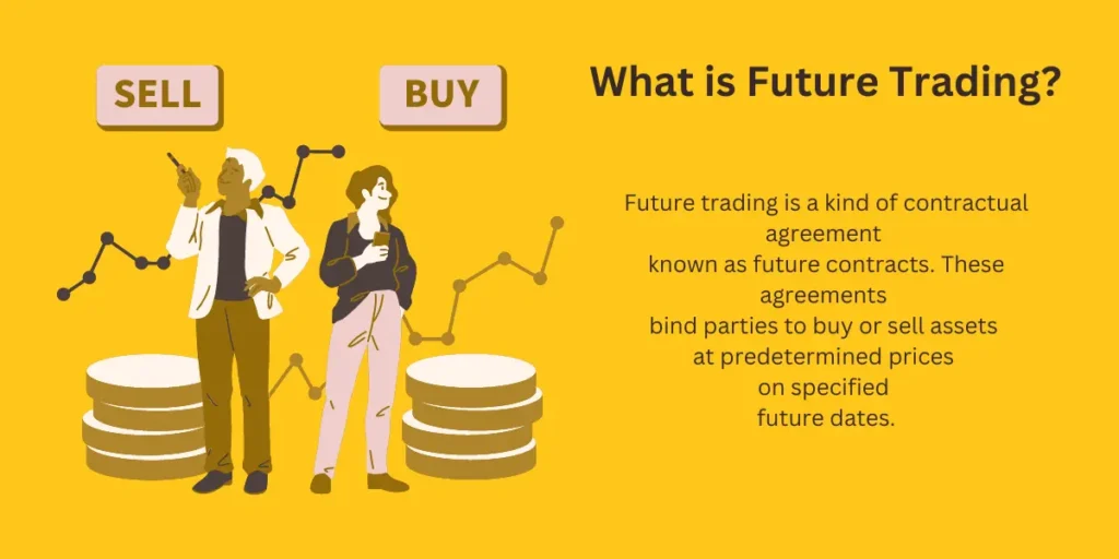 Future trading