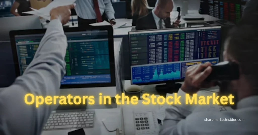 Operators in the Stock Market