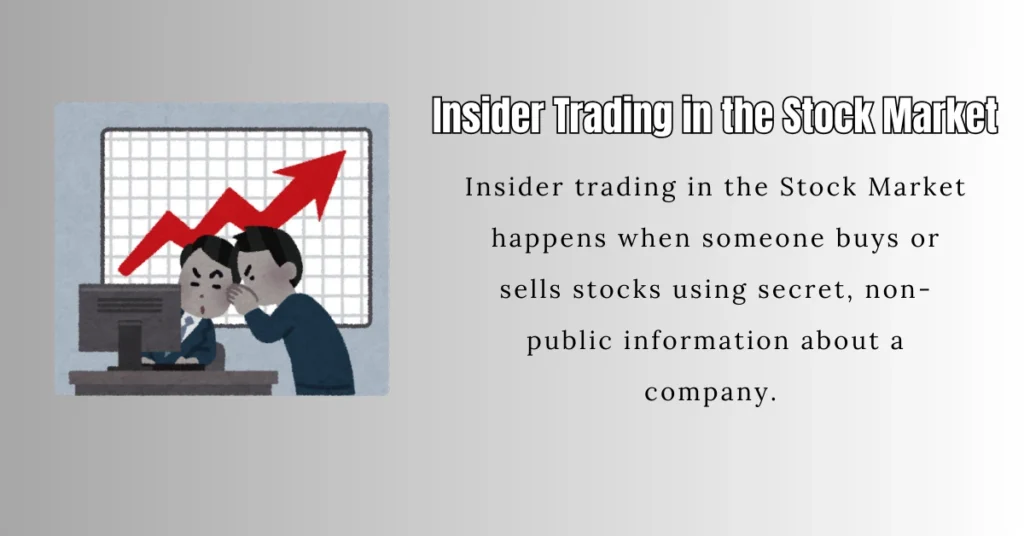 Insider Trading in the Stock Market